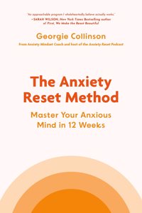 Anxiety Reset Method