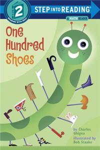 One Hundred Shoes (Step into Reading) [Paperback] Ghigna, Charles and Staake, Bob
