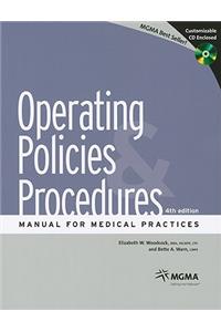 Operating Policies and Procedures Manual for Medical Practices