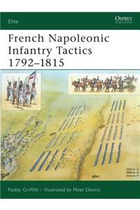 French Napoleonic Infantry Tactics 1792-1815