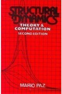 Structural Dynamics Theory And Computation 2Ed