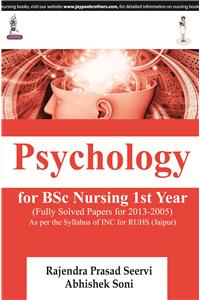 Psychology For Bsc Nursing 1St Year(Fully Solved Papers For 2013-2004)