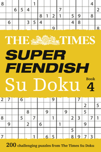 Times Super Fiendish Su Doku Book 4