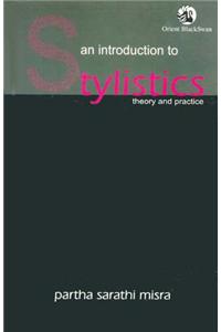 An Introduction to Stylistics: Theory and Practice