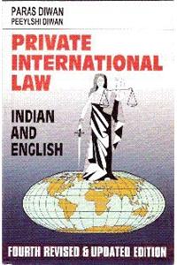 Private International Law : Indian And English (4Th Revised & Updated Edition)