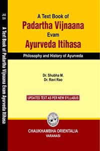 A Text Book of Padartha Vijnaana Evam Ayurveda Itihasa