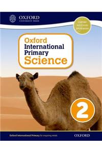 Oxford International Primary Science Stage 2: Age 6-7 Student Workbook 2