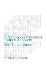 Multiway Contingency Tables Analysis for the Social Sciences