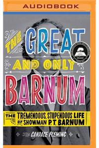 Great and Only Barnum
