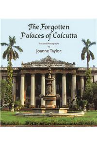 Forgotten Palaces Of Calcutta