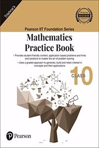 IIT Foundation Series | Mathematics Practice Book | Class 10