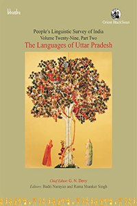 People?s Linguistic Survey of India- The Languages of Uttar Pradesh: Vol. 29