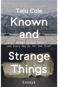 Known and Strange Things