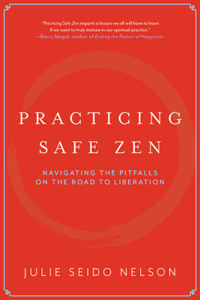 Practicing Safe Zen