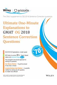 Wiley's Ultimate One-Minute Explanations to GMAT OG 2018 Sentence Correction Questions