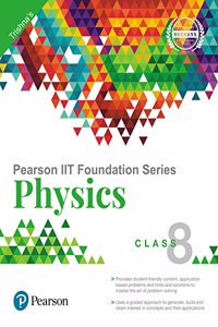 Pearson IIT Foundation Physics Class 8
