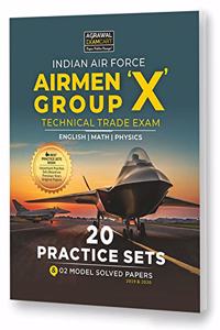 Airmen Group X (Technical Trades) Indian Air Force (IAF) Exam Practice Sets And Solved Papers Book For 2021