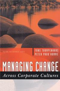 Managing Change Across Corporate Cultures