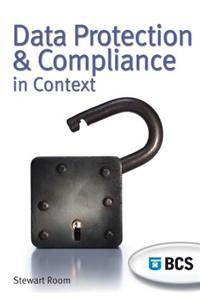 Data Protection and Compliance in Context