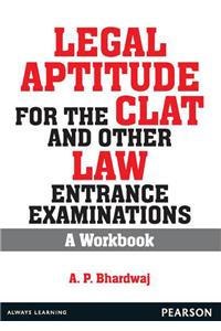 Legal Aptitude for the CLAT and other Law Entrance Examinations