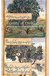 Frontiers of Environment: Issues in Medieval and Early Modern India