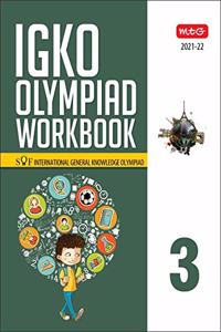 International General Knowledge Olympiad (IGKO) Workbook -Class 3