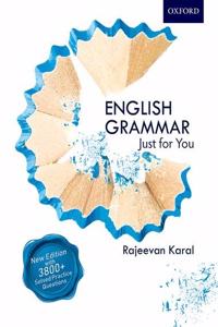 English Grammar Just for You: New Edition with 3800+ Solved Practice Questions