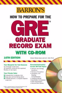 How to Prepare for the GRE with CD-ROM (BARRON'S HOW TO PREPARE FOR THE GRE GRADUATE RECORD EXAMINATION)