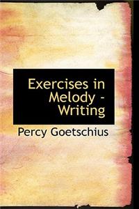 Exercises in Melody -Writing