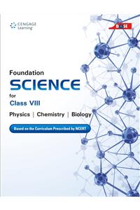 Foundation Science for Class VIII
