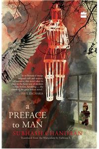 A Preface to Man