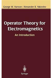 Operator Theory for Electromagnetics