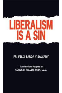 Liberalism Is a Sin