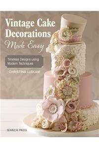 Vintage Cake Decorations Made Easy