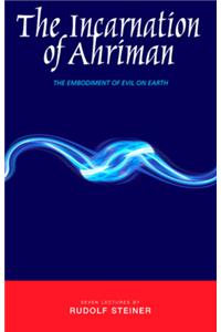 The Incarnation of Ahriman