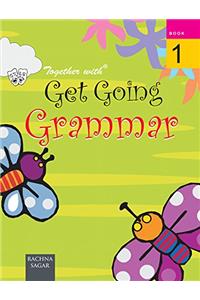 Together With Get Going English Grammar - 1