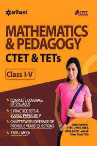 CTET & TETs for Class 1 to 5 Mathematics & Pedagogy 2019(Old Edition) Paperback â€“ 20 August 2019