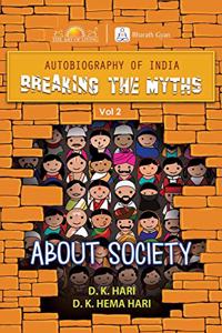 Breaking the Myths: About Society - Vol. 2