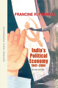 India's Political Economy 1947-2004