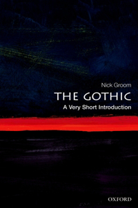 Gothic: A Very Short Introduction