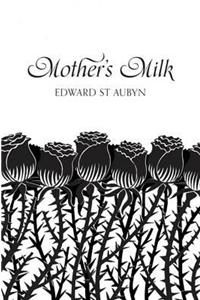 Mother's Milk (Picador 40th Anniversary Edition)