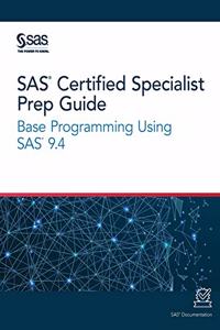 SAS Certified Specialist Prep Guide