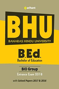 BHU B.Ed Bio Group Entrance Exam 2018