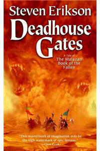 Deadhouse Gates