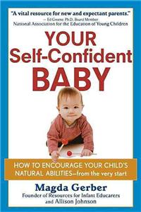 Your Self-Confident Baby