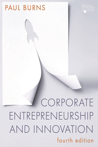 Corporate Entrepreneurship and Innovation