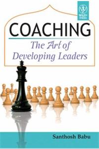 Coaching: The Art Of Developing Leaders