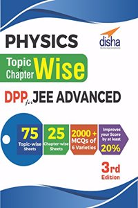 Physics Topic-Wise & Chapter-wise Daily Practice Problem (DPP) Sheets for JEE Advanced