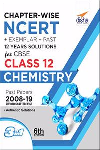 Chapter-wise NCERT + Exemplar + Past 12 Years Solutions for CBSE Class 12 Chemistry 6th Edition