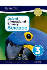 Oxford International Primary Science Stage 3: Age 7-8 Student Workbook 3